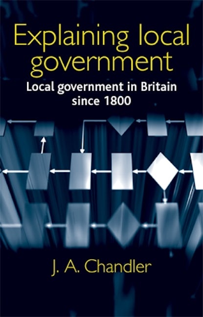 Book cover image for Explaining local government ISBN: 9780719067075